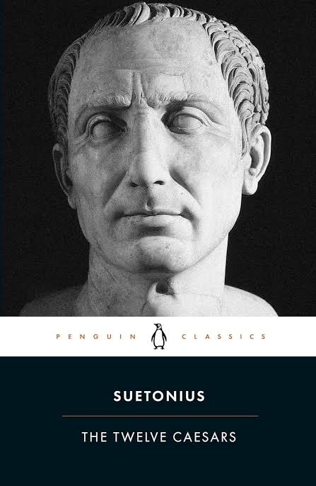 The Twelve Caesars by Suetonius