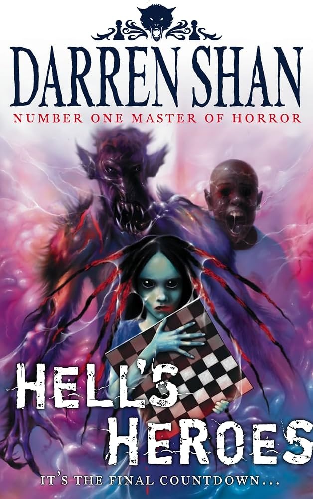 The Demonata #10: Hell's Heroes Book by Darren O'Shaughnessy