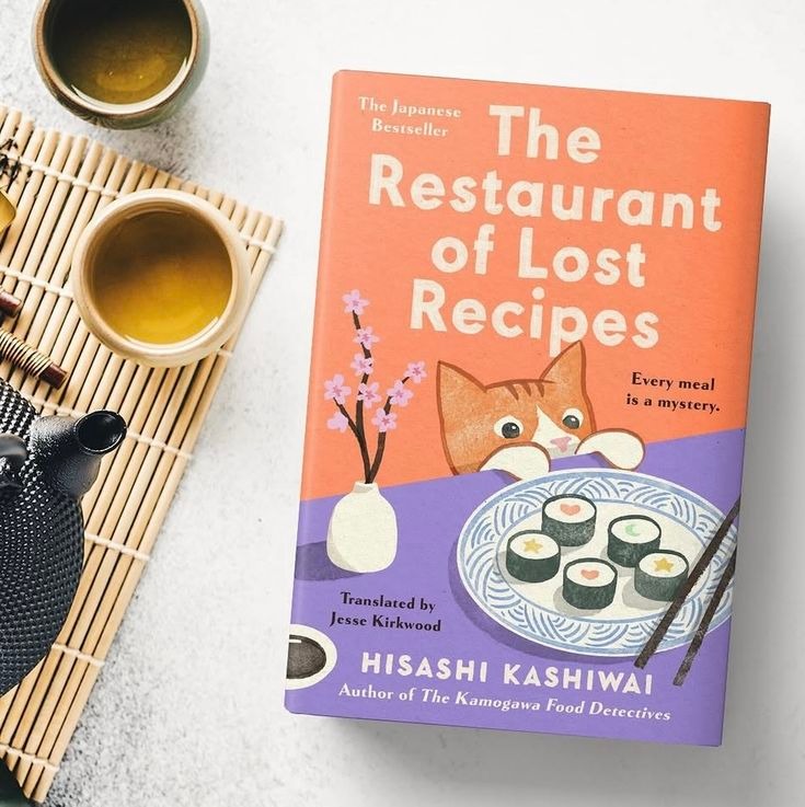 The Restaurant of Lost Recipes by Hisashi Kashiwai