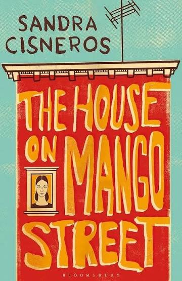The House on Mango Street by Sandra Cisneros