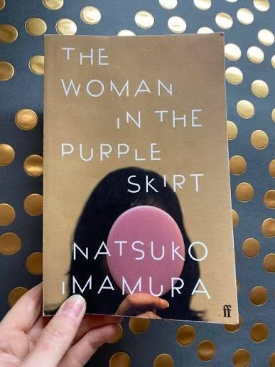 The Woman in the Purple Skirt by Natsuko Imamura