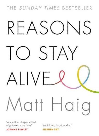 Reasons to Stay Alive by Matt Haig