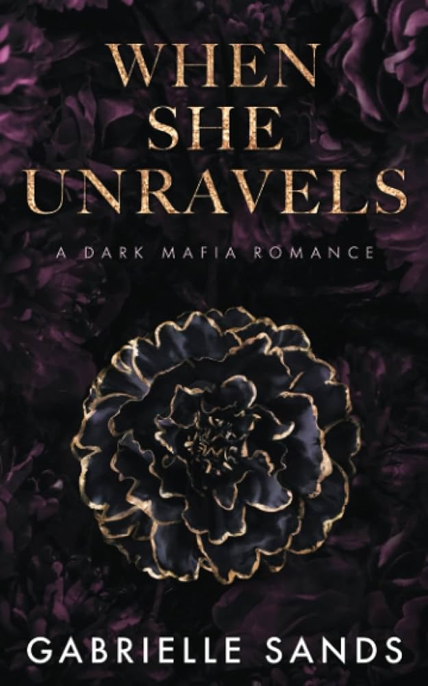 When She Unravels By Gabrielle Sands