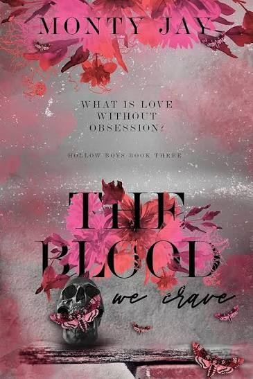 The Blood We Crave by Monty Jay