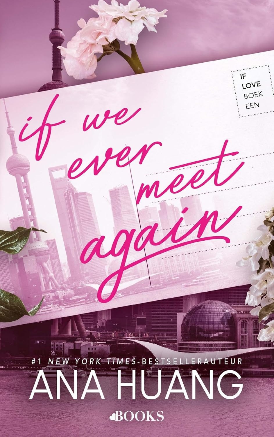 If We Ever Meet Again by Ana Huang