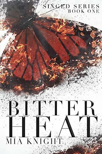 Bitter Heat Book by Mia Knight