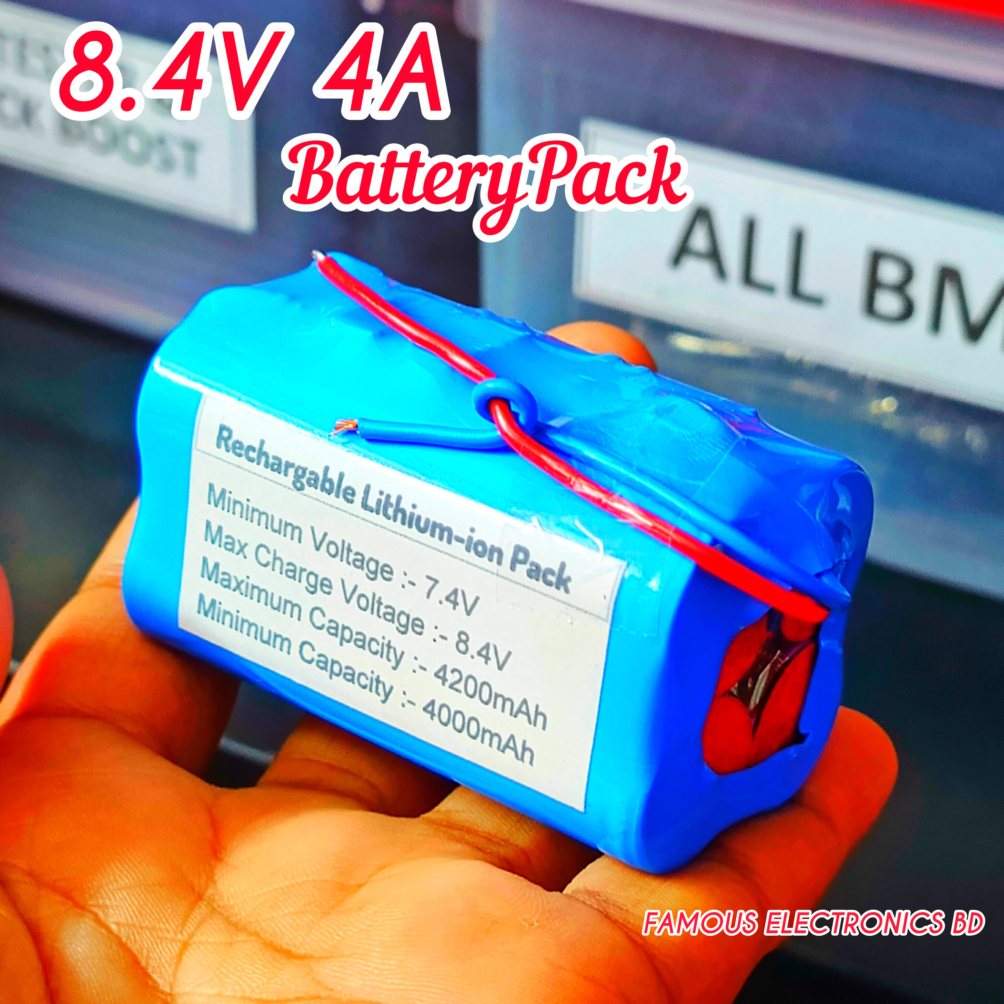8.4V 4A Band New Battery Pack | FAMOUS ELECTRONICS BD